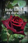 Delle favole da durare