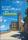 Artisti contemporanei del Casentino. Ediz. illustrata