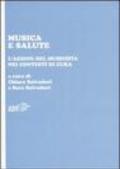 Musica e salute. L'azione del musicista nei contesti di cura