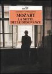 Mozart. La notte delle dissonanze