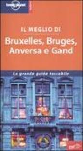 Il meglio di Bruxelles, Bruges, Anversa e Gand