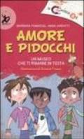 Amore e pidocchi. Ediz. illustrata