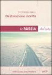 Destinazione incerta. La Russia dal 1989