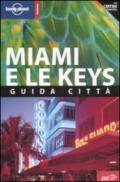 Miami e le Keys. Con cartina