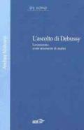 L'ascolto di Debussy