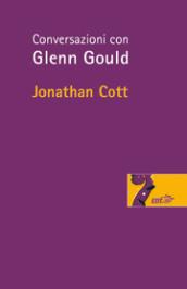 Conversazioni con Glenn Gould