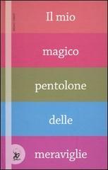 Il mio magico pentolone delle meraviglie