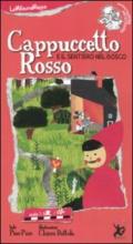 Cappuccetto Rosso e il sentiero del bosco