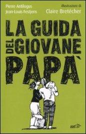 Guida del giovane papà (La)