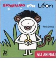 Giochiamo con Léon. Gli animali