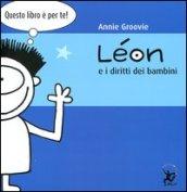 Léon e i diritti dei bambini. Ediz. illustrata