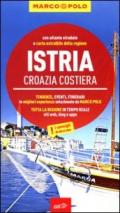 Istria, Croazia costiera. Con atlante stradale