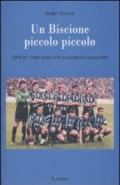 Un Biscione piccolo piccolo. 1993-94: l'Inter quasi in B vince la Coppa Uefa