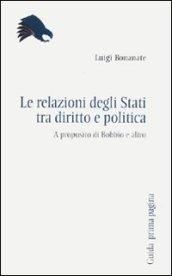 Le relazioni tra gli Stati tra diritto e politica. A proposito di Bobbio e altro