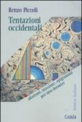 Tentazioni occidentali. Aforismi, massime, epigrammi per non dormire