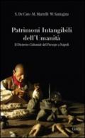 Patrimoni intangibili dell'umanit?. Il distretto culturale del presepe a Napoli (Strumenti e ricerche)