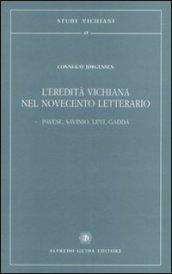 L'eredità vichiana nel Novecento letterario. Pavese, Savinio, Levi, Gadda