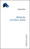 Memoria, cervello, storia