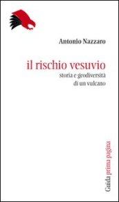 Il rischio Vesuvio. Storia e geodiversità di un vulcano