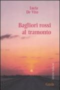 Bagliori rossi al tramonto