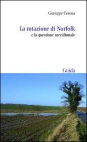 La rotazione di Norfolk e la questione meridionale