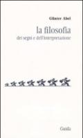 La filosofia dei segni e dell'interpretazione