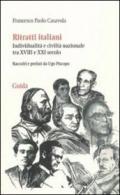 Ritratti italiani. Individualità e civiltà nazionale tra XVIII e XXI secolo