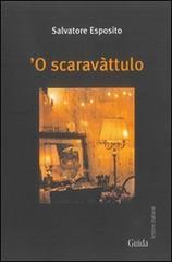 Scaravattuolo ('O)