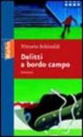 Delitti a bordo campo