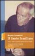 Il genio familiare. Vita di Franco Lucentini scritta da suo fratello