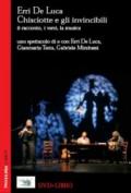 Chisciotte e gli invincibili. Il racconto, i versi, la musica. Con DVD