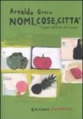 Nomi, cose, città. Viaggio nell'Italia che compra