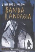 Banda randagia