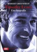 Timothy Leary. Una biografia