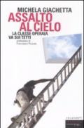 Assalto al cielo. La classe operaia va sui tetti