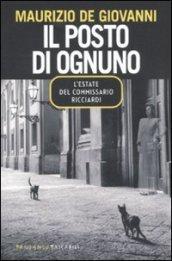 Il posto di ognuno. L'estate del commissario Ricciardi