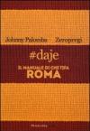#daje. Il manuale di chi tifa Roma