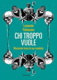 Chi troppo vuole. Mazzacani trova la sua vendetta