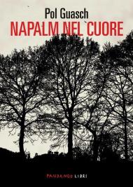 Napalm nel cuore