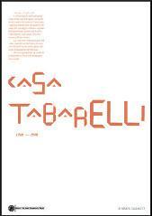 Casa Tabarelli: 1968-2008