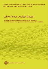 Lehrer/innen zweiter Klasse? Arbeisbedingungen und Arbeitszufriedenheit von Lehrkräften im Fach Deutsch als Zweitsprache an italienischen Grundschulen Südtirols