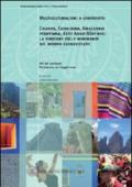 Multiculturalismi a confronto Chiapas, Catalogna, Amazzonia peruviana, Alto Adige-Südtirol. La funzione delle minoranze nel mondo globalizzato