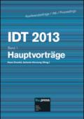 IDT 2013. Hauptvorträge