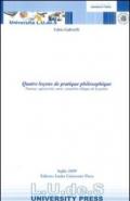 Quatre leçons de pratique philosophique. Paresse, agressivité, envie, caractère éthique de la poésie