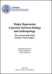 Major depression a journey between biology and anthropology. The research path of the the Institute «Paolo Sotgiu»