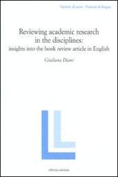 Reviewing academic research in the disciplines: insights into the book review article in Ehglish
