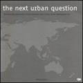 The next urban question