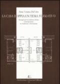 La casa doppia: un tema formativo. Strategie per la residenza urbana contemporanea tra tradizione e innovazione