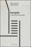 Borgate. L'utopia razional-popolare