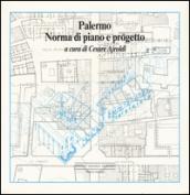 Palermo. Norma di piano e progetto